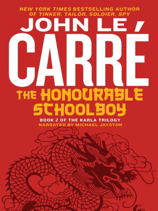 Title details for The Honourable Schoolboy by John le Carre - Available